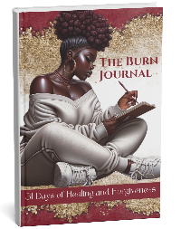 The Burn Journal